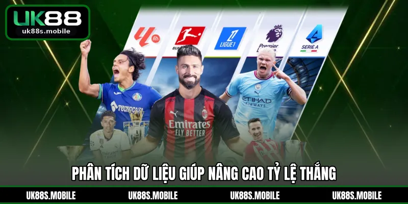 Phân tích dữ liệu giúp nâng cao tỷ lệ thắng